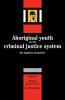 Aboriginal Youth and the Criminal Justice System