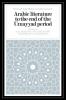 Arabic Literature to the End of the Umayyad Period
