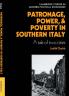 Patronage Power and Poverty in Southern Italy