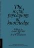 The Social Psychology of Knowledge
