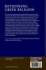 Rethinking Greek Religion