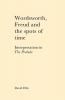 Wordsworth Freud and the Spots of Time