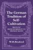 The German Tradition of Self-Cultivation