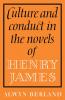 Culture and Conduct in the Novels of Henry James