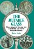 The Mutable Glass