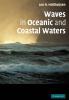 Waves in Oceanic and Coastal Waters
