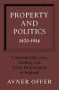 Property and Politics 1870 1914