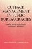 Cutback Management in Public Bureaucracies