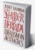 Schiller to Derrida