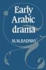 Early Arabic Drama