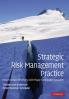 Strategic Risk Management Practice