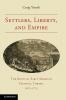 Settlers Liberty and Empire