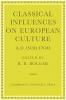 Classical Influences on European Culture A.D. 1500 1700
