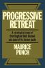 Progressive Retreat