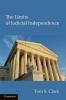 The Limits of Judicial Independence