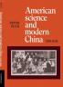 American Science and Modern China 1876-1936