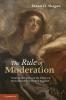 The Rule of Moderation