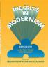 The Crisis in Modernism