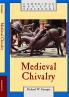 Medieval Chivalry