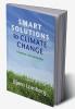 Smart Solutions to Climate Change