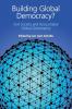 Building Global Democracy?