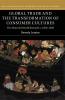 Global Trade and the Transformation of Consumer             Cultures