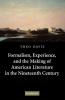 Formalism Experience and the Making of American Literature in the Nineteenth Century