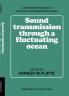 Sound Transmission Through a Fluctuating Ocean