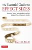 The Essential Guide to Effect Sizes