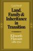 Land Family and Inheritance in Transition