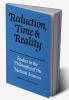 Reduction Time and Reality