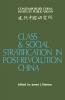 Class and Social Stratification in Post-Revolution China