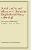 Social Conflict and Educational Change in England and France 1789 1848