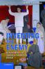 Inventing the Enemy