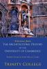 Selections from the Architectural History of the University of Cambridge