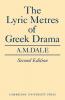 Lyric Metres of Greek Drama