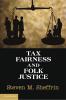 Tax Fairness and Folk Justice