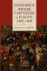 Commerce Before Capitalism in Europe 1300-1600
