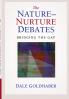 The Nature-Nurture Debates