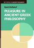 Pleasure in Ancient Greek Philosophy