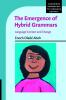 The Emergence of Hybrid Grammars