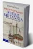When the Waves Ruled Britannia