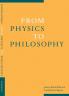 From Physics to Philosophy