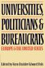 Universities Politicians and Bureaucrats