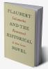 Flaubert and the Historical Novel