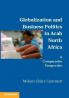 Globalization and Business Politics in Arab North Africa