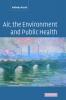 Air the Environment and Public Health