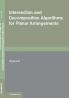 Intersection and Decomposition Algorithms for Planar Arrangements