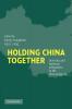 Holding China Together