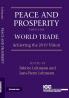 Peace and Prosperity Through World Trade